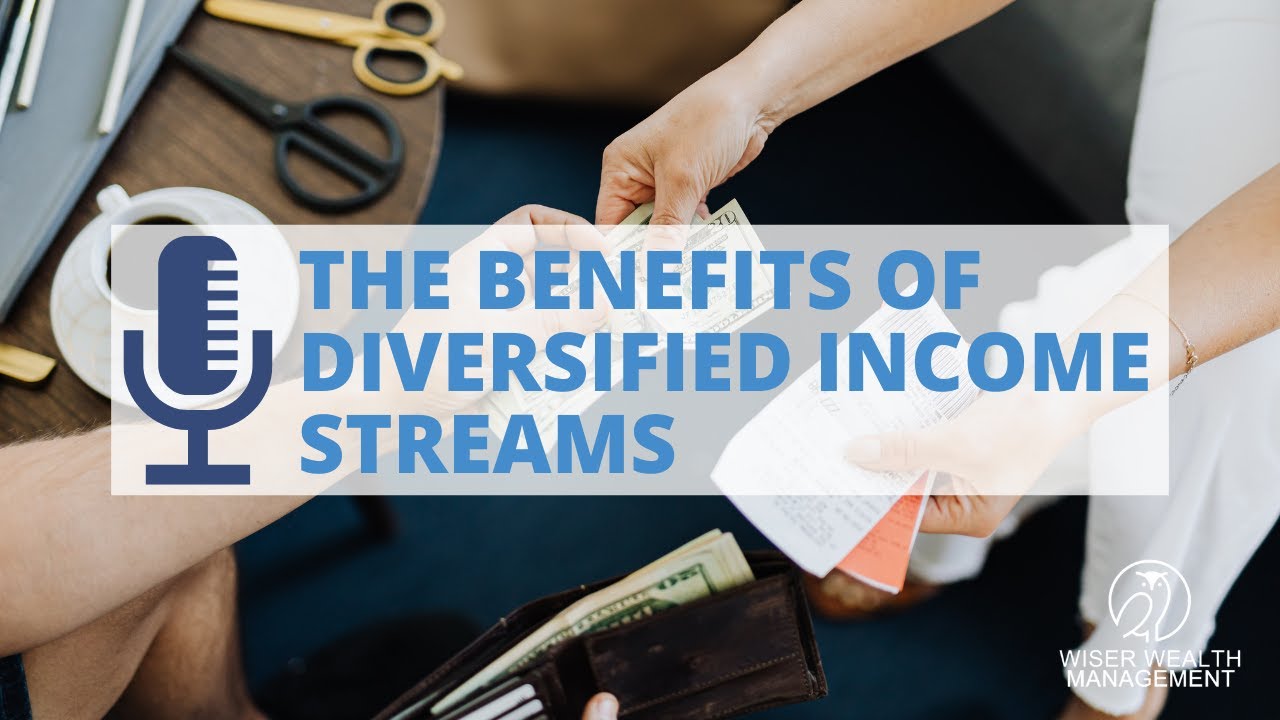 The Benefits of Diversified Income Streams