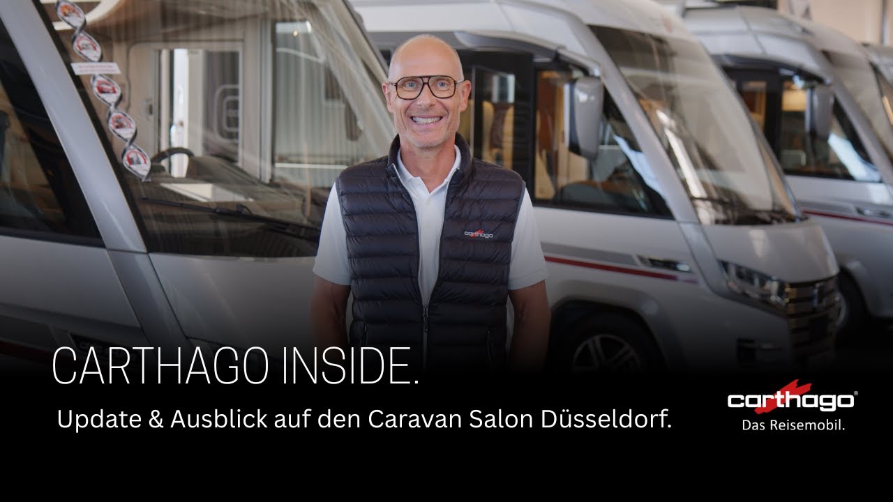Inside Carthago – Update & Ausblick auf den Caravan Salon Düsseldorf 2025