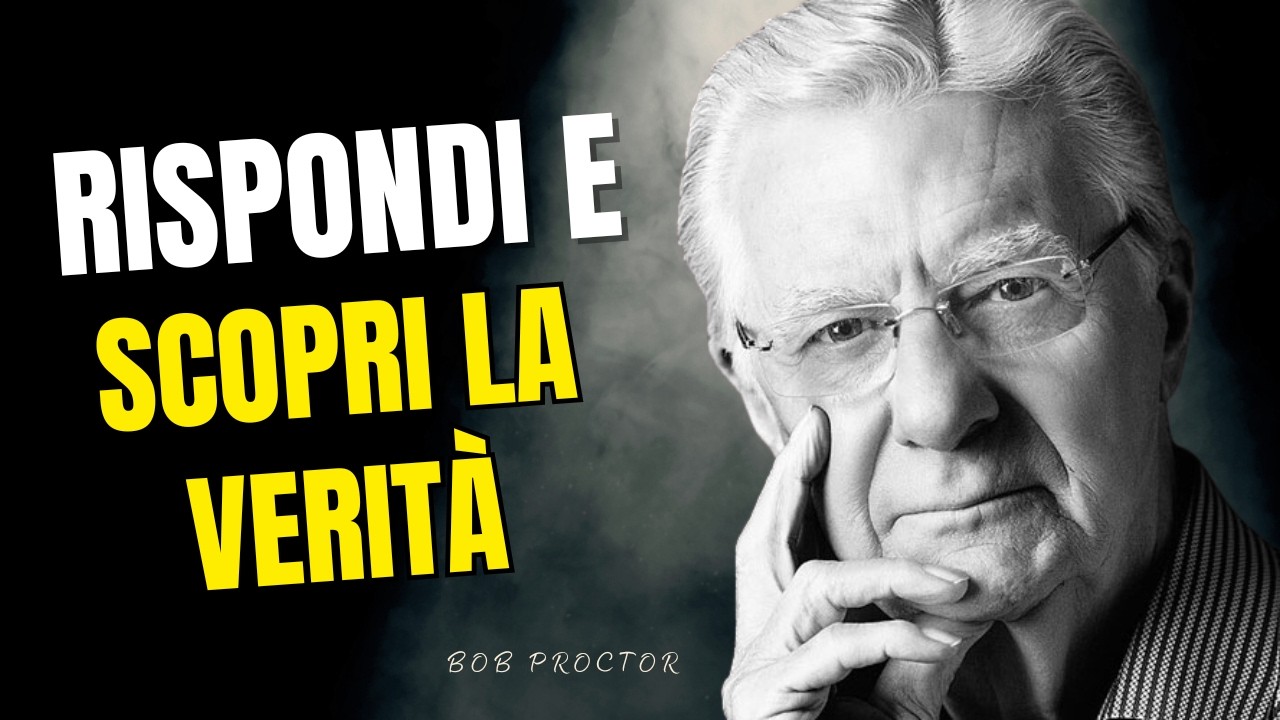 Il Test dei 30 Secondi che Rivela il Tuo Futuro Finanziario | BOB PROCTOR