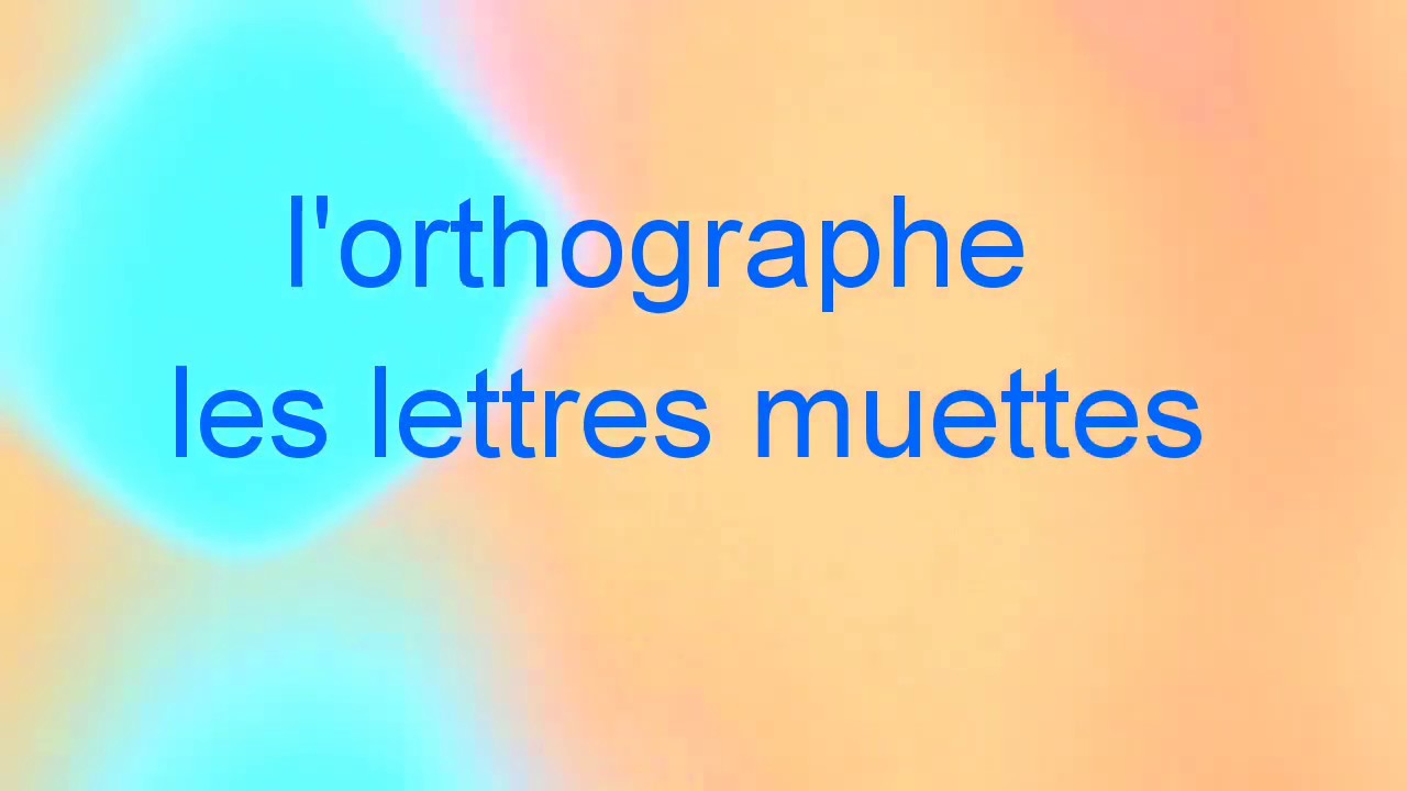 الدرس التاسع عشر: الحروف الصامتة les lettres muettes #français #orthographe