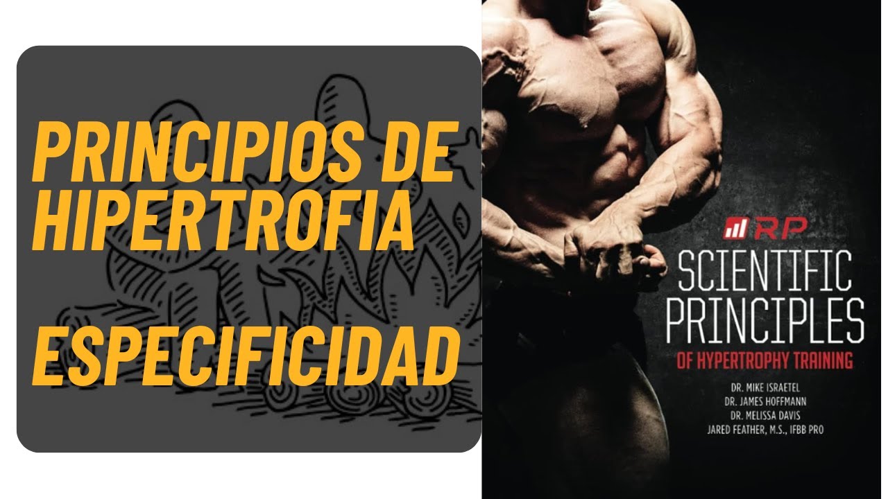 Principios científicos del entrenamiento de hipertrofia #1 - Especificidad