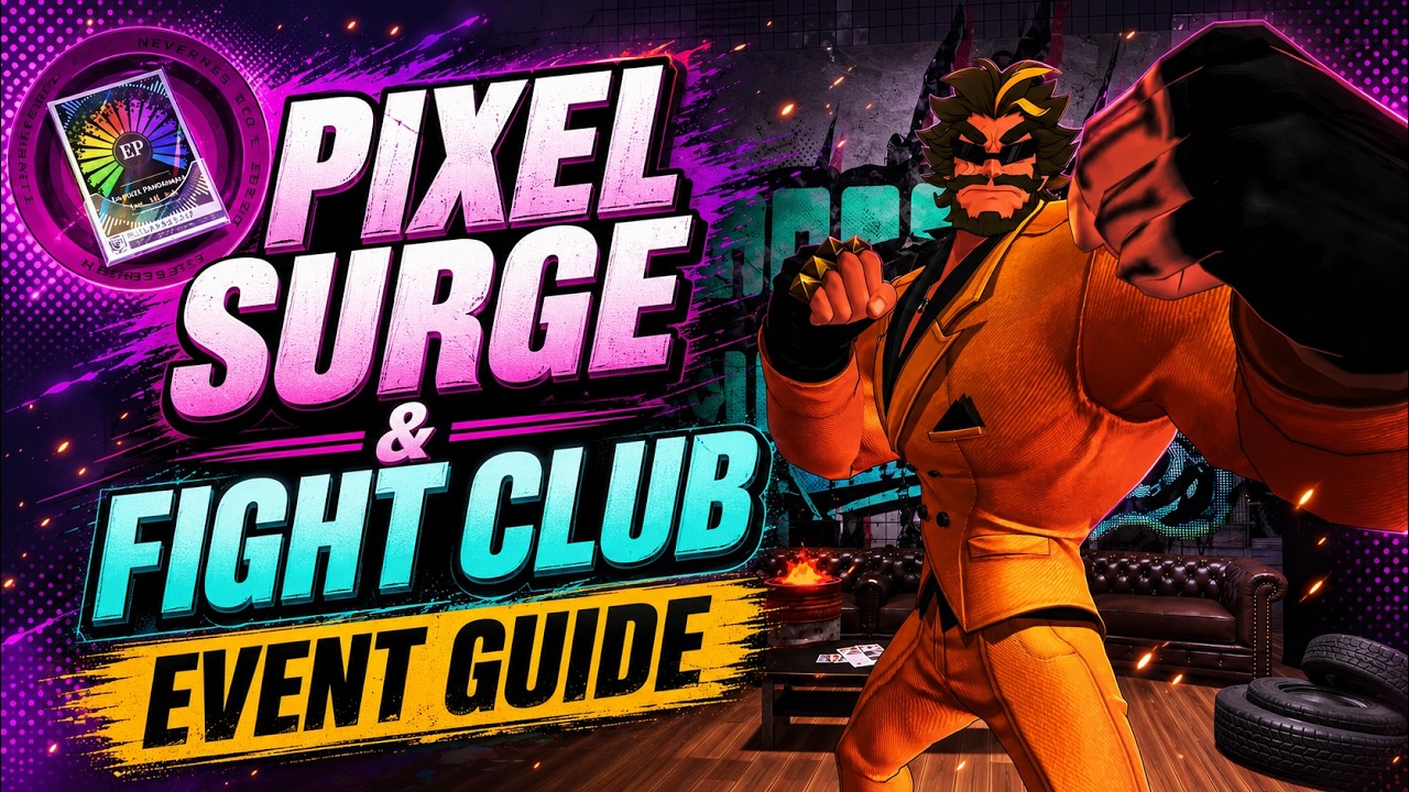 Гайд по событиям NTE: Pixel Surge и Fight Championship