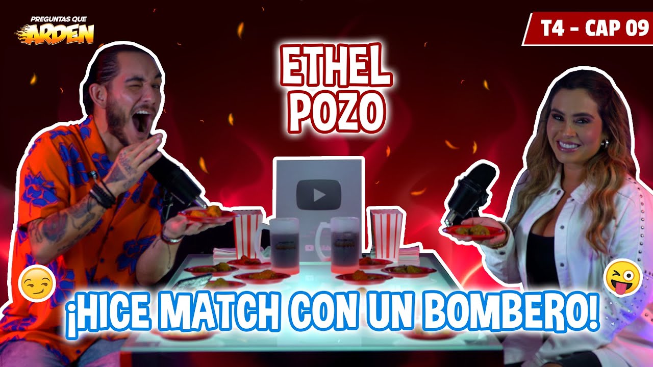 ETHEL POZO: &iexcl;HICE MATCH CON UN BOMBERO! T4 - EP 8 -🔥PQA🔥