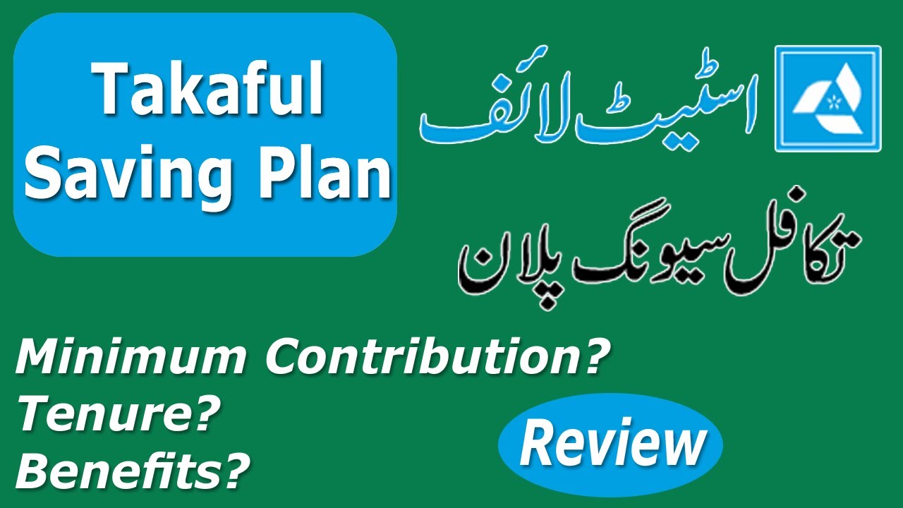State Life Insurance Plans Explained | State Life Takaful Saving Plan | Features and Benefits