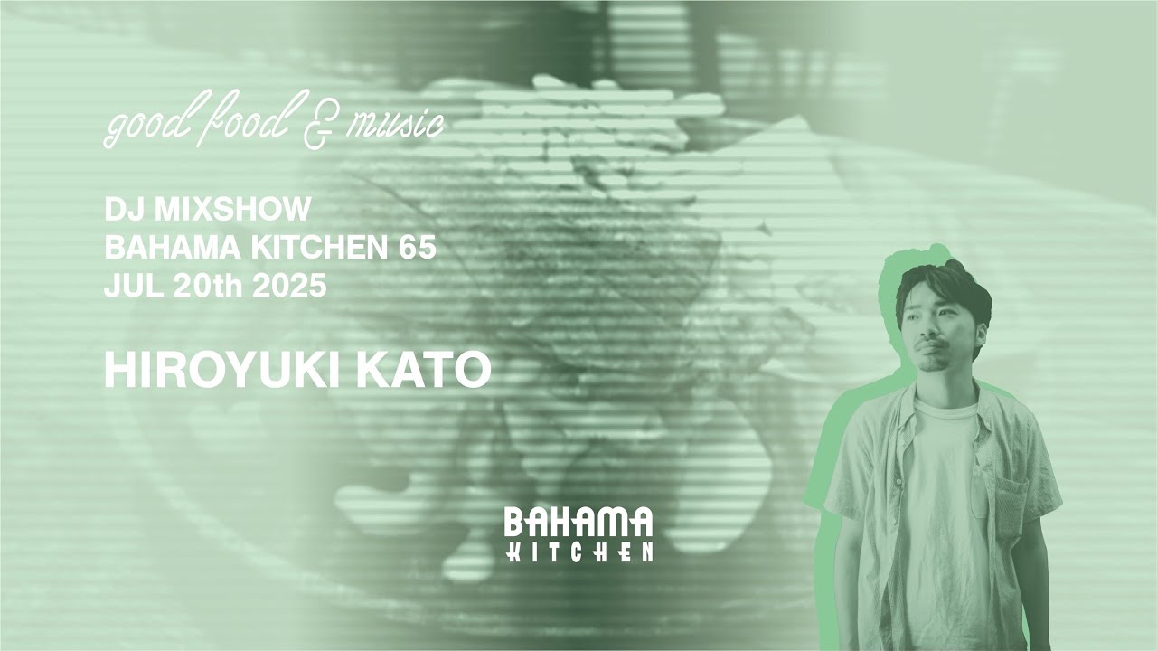 DJ MIXSHOW #65 - HOUSE - HIROYUKI KATO