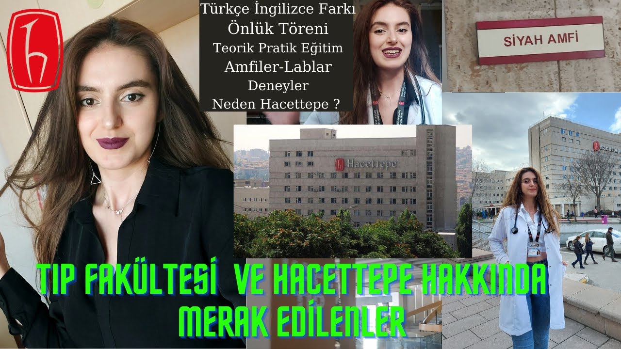 TIP FAKÜLTESİ ve HACETTEPE TIP HAKKINDA HER ŞEY | Merak Edilenler | Tıp Fakültesi Turu