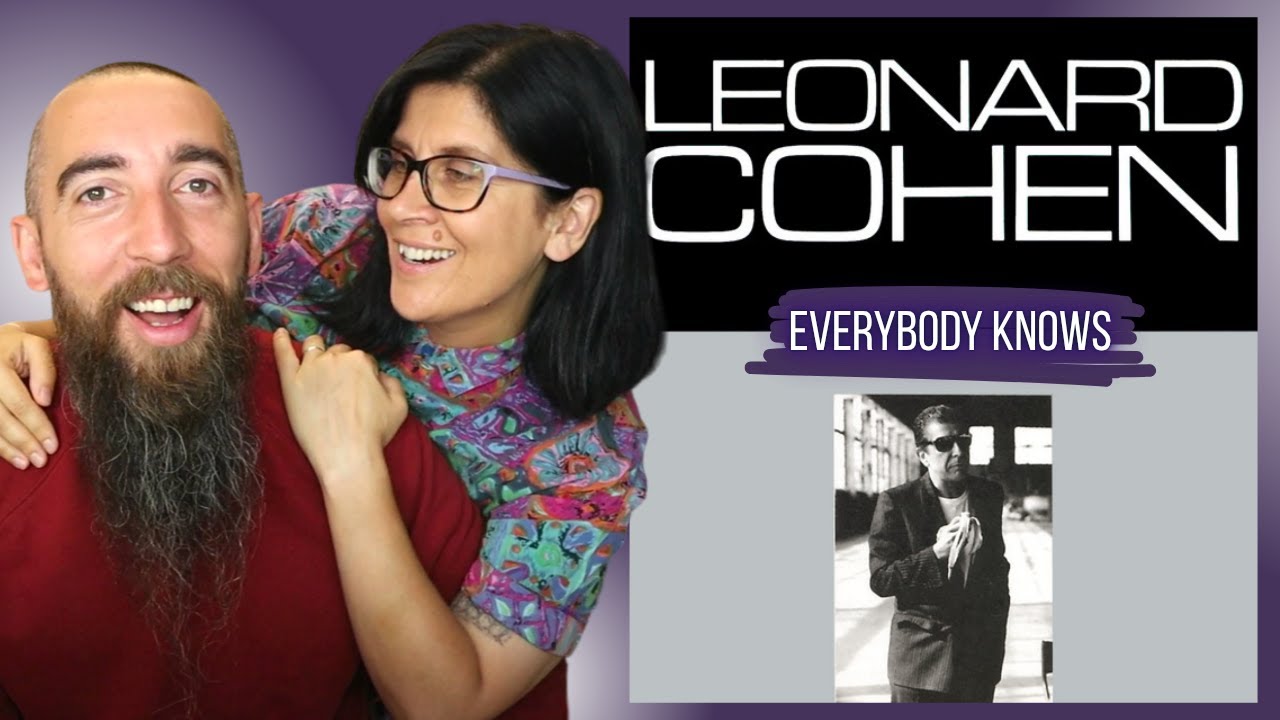 Leonard Cohen - Everybody Knows (REACTION) with my wife