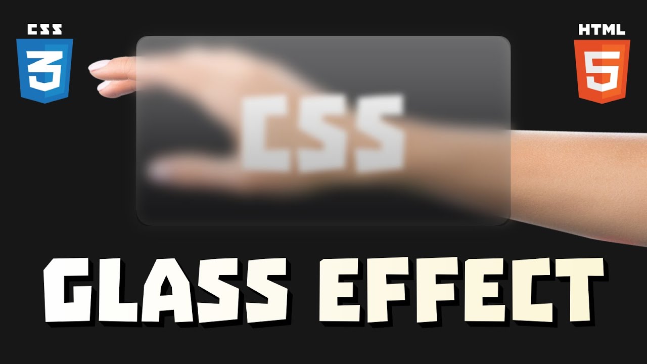 MASTER Glass Effects in CSS - Glassmorphism Ultimate Guide