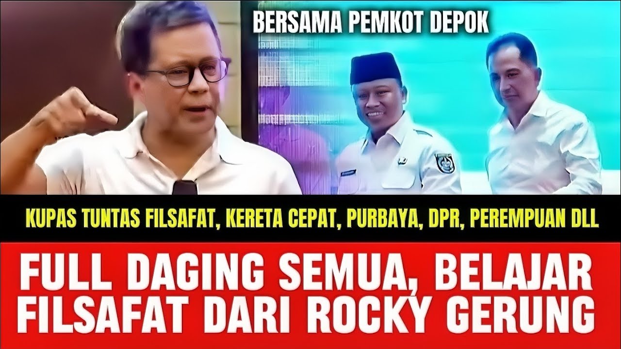 FULL‼️DAGING SEMUA ❗BELAJAR FILSAFAT SAMA ROCKY GERUNG ❗BERSAMA PEMERINTAH KOTA DEPOK