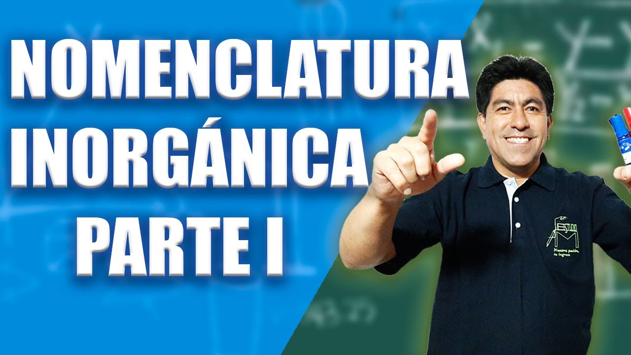 NOMECLATURA INORGÁNICA PARTE I - CHRISTIAN AMES