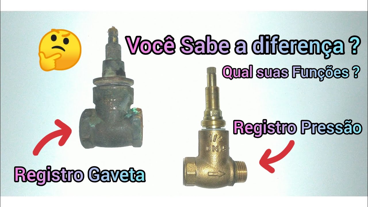 Registro de Gaveta e Registro de Press&atilde;o 👷 Aprenda as diferen&ccedil;as e para que servem Aula Completa