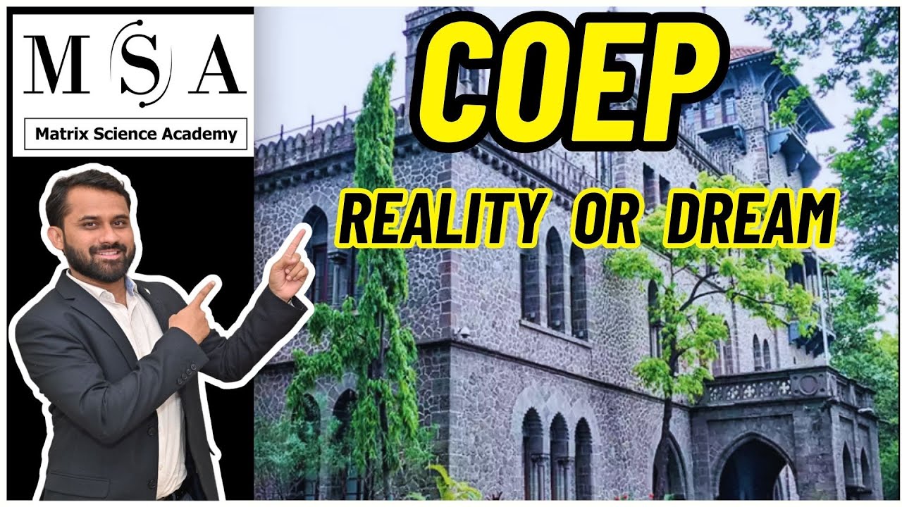 COEP ( Dream to Reality) | MHT-CET | CUTOFFs and FACTs