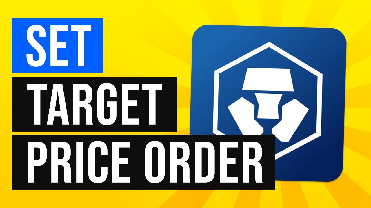 How to Set a Target Price Order on the Crypto.com App (2022)