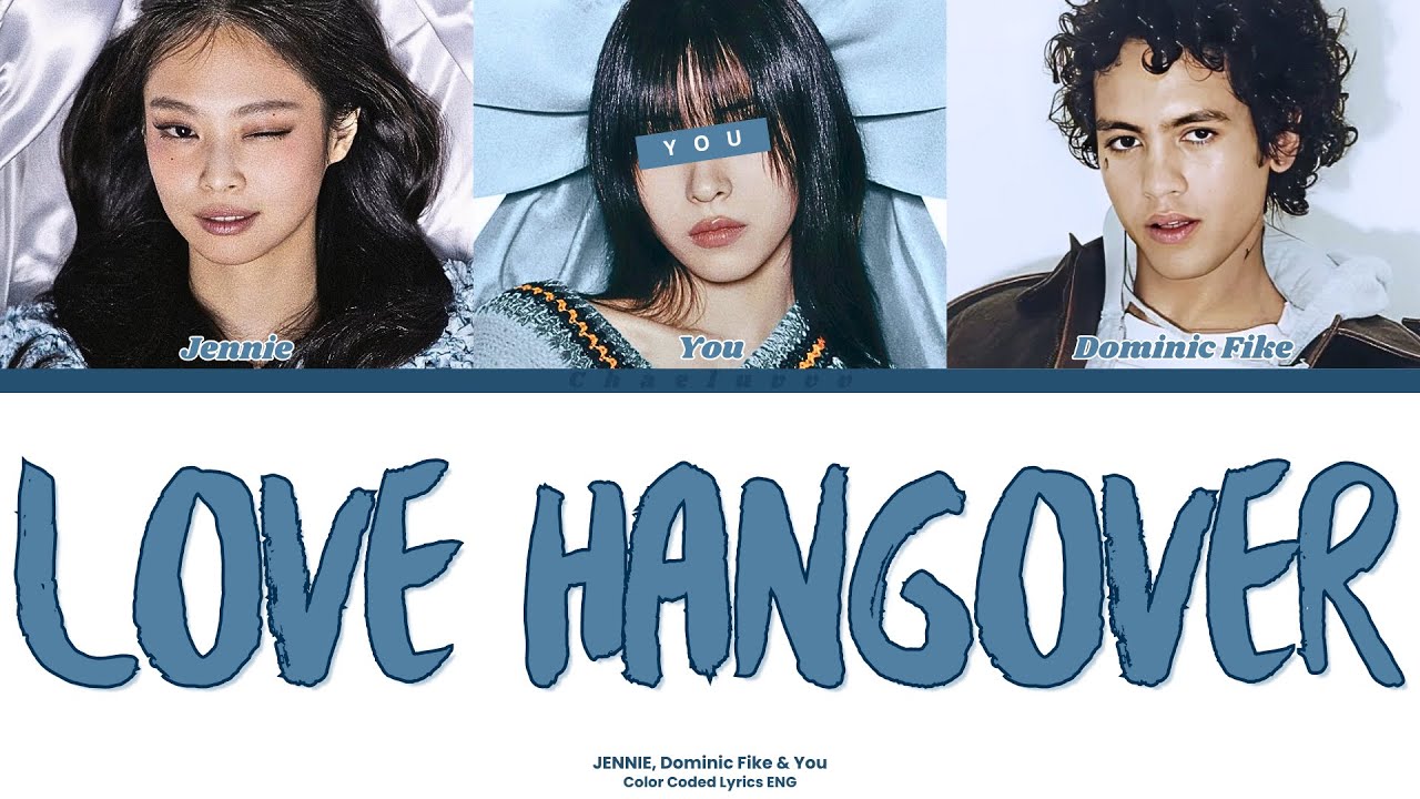 JENNIE - Love Hangover (feat. Dominic Fike) // You as a Member // KARAOKE // (3 Members Ver.) Lyrics