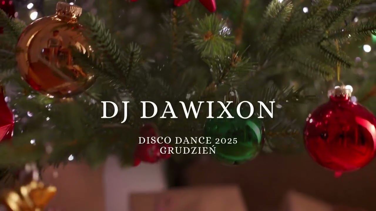 GRUDZIEŃ 2025 ✨🌲 Składanka Disco Polo Nowość! 🎅🎄 Mega Mix Disco Polo 2025 💝 🎄 DJ DAWIXON 🕺