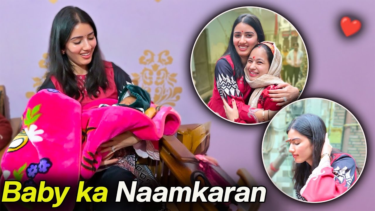 Baby ka Naamkaran | Neetu ne apni Beti ka Socha tha ye naam