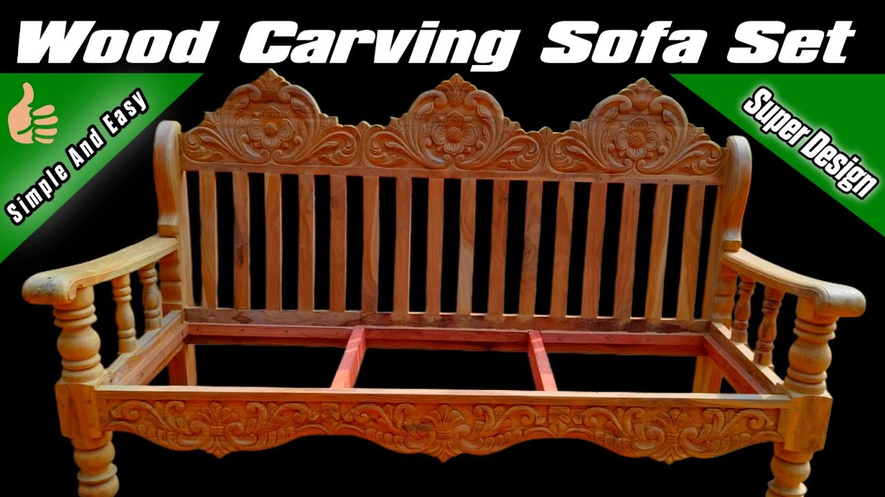 Wood Carving Sofa Set l Simple And Easy l Super Design l SunilWoodCarvig