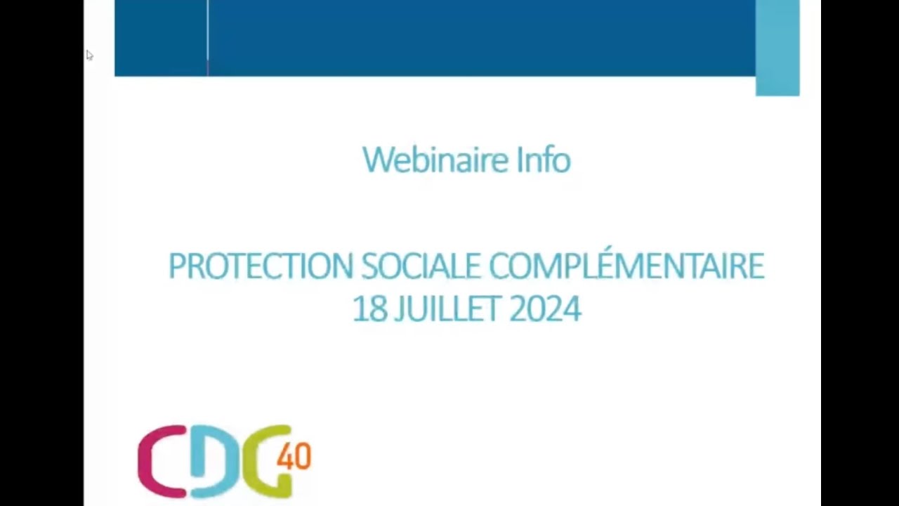 Webinaire CDG 40 - Protection sociale complémentaire (Prévoyance)
