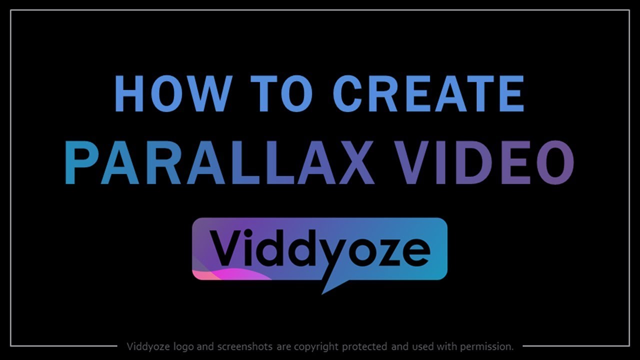 How to Create Parallax Animation Video in Viddyoze