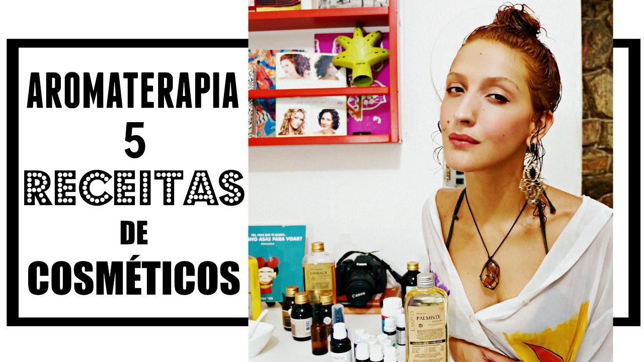 Aromaterapia para Iniciantes III: 5 RECEITAS de cosméticos para praticar | Karina Viega