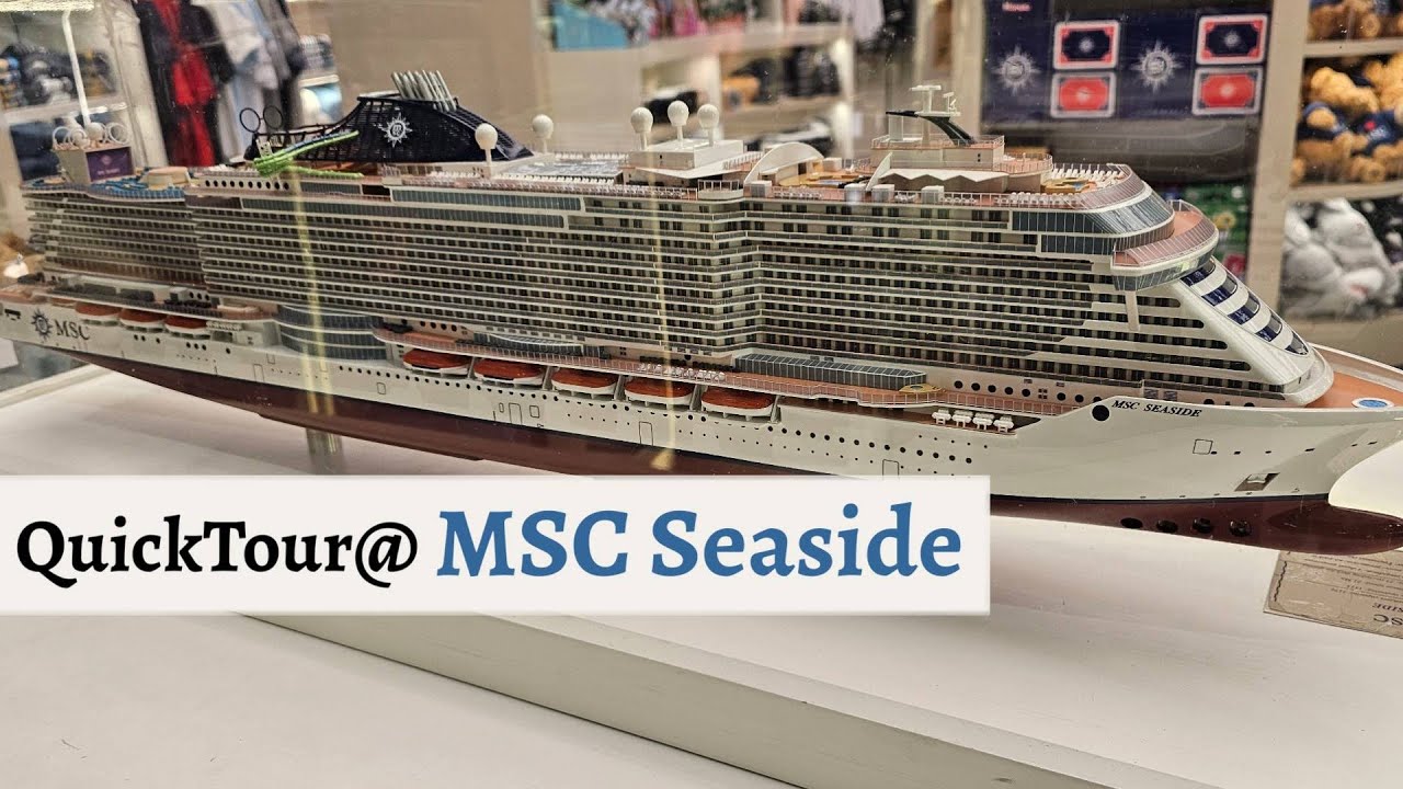QuickTour @ MSC Seaside 