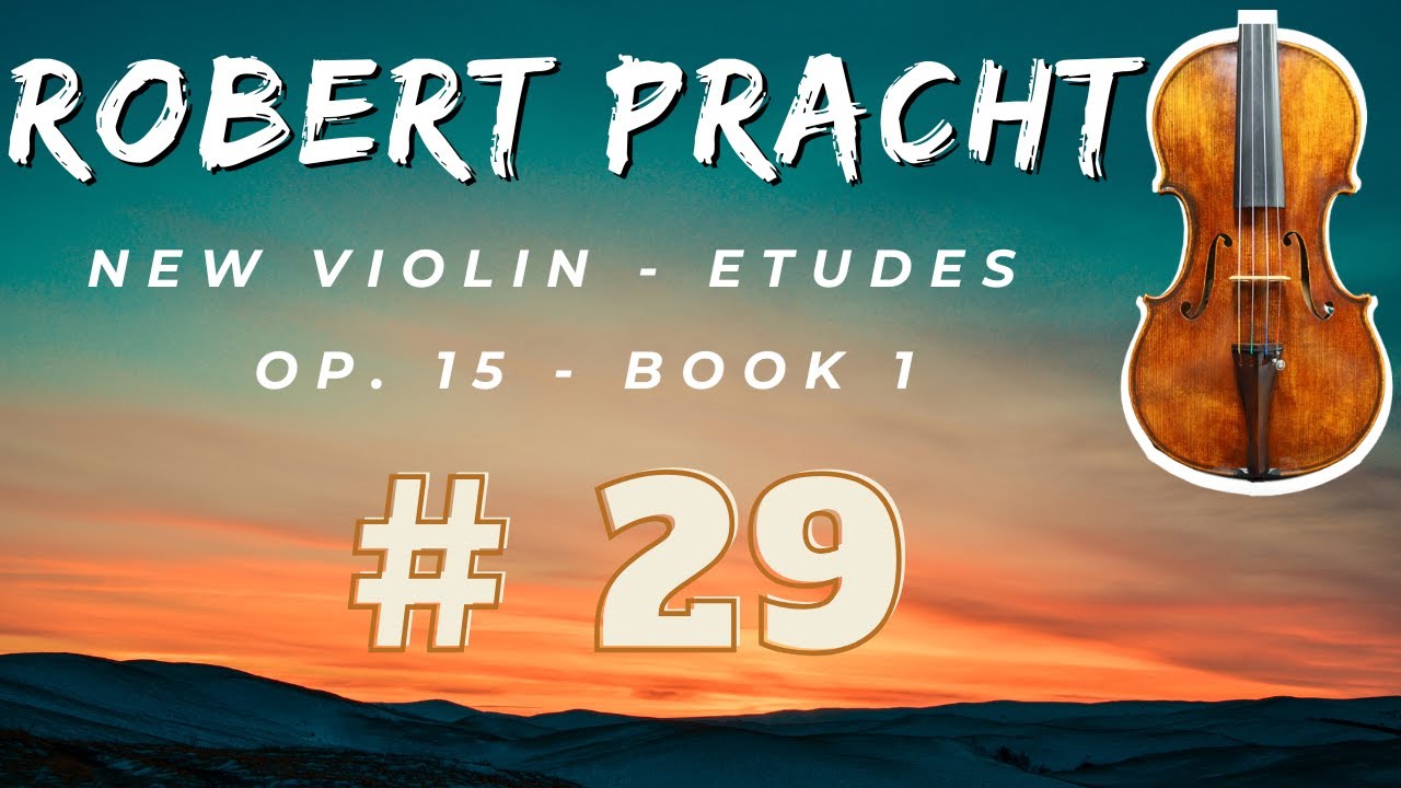 Robert Pracht - New Violin Etudes Op. 15 Book 1 - Etude no. 29 - Beginner Level