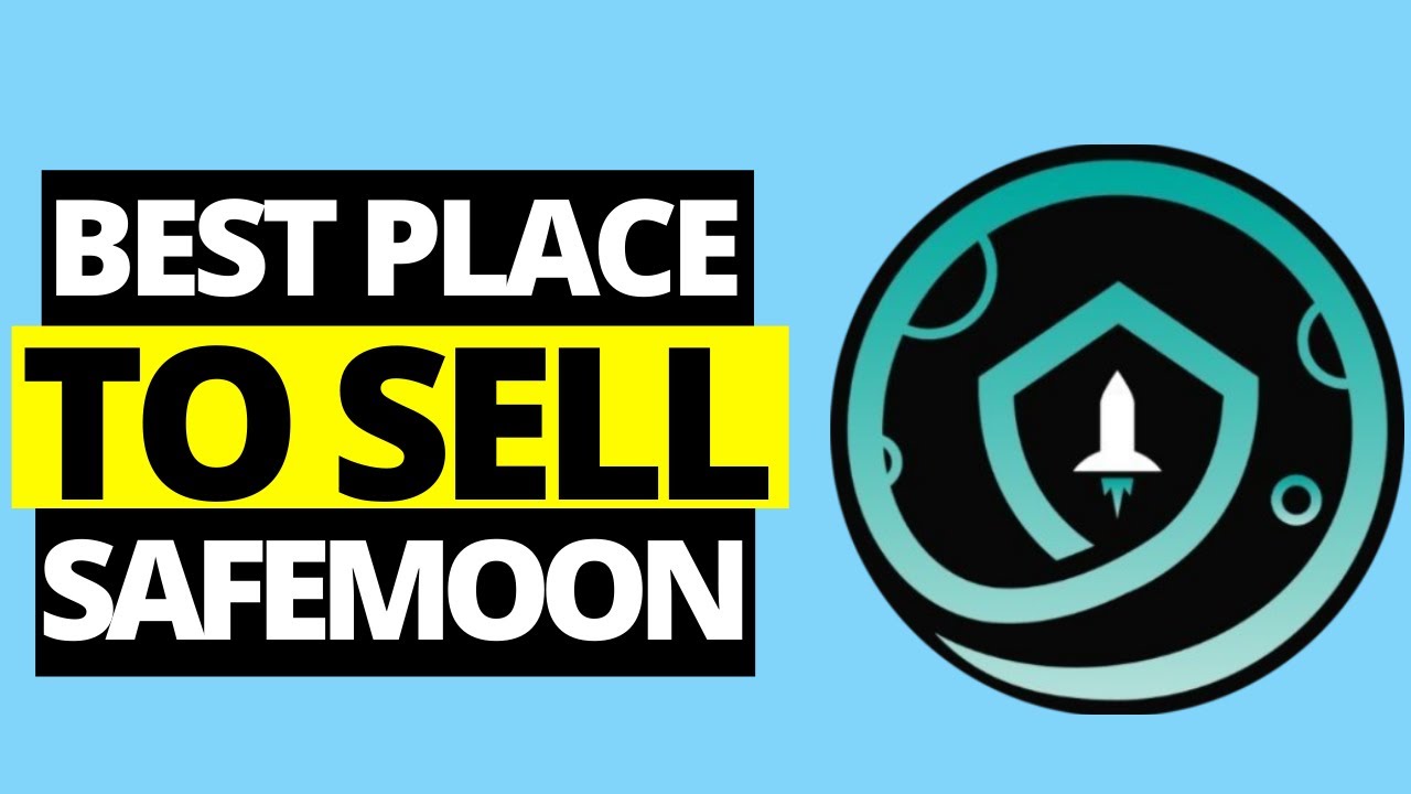 The Best Place Where To Sell Safemoon Coins (Updated)