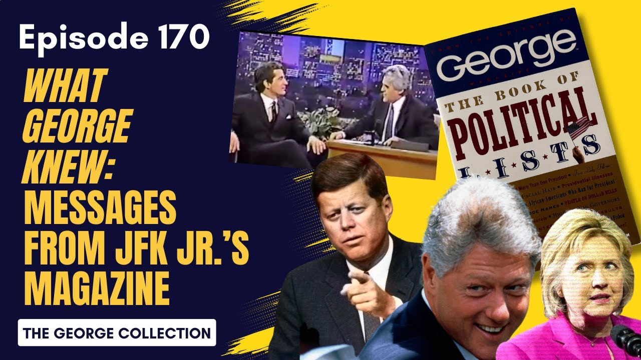 EP 170: Что знал Джордж: Сообщения из журнала JFK Jr. (1995-2001)