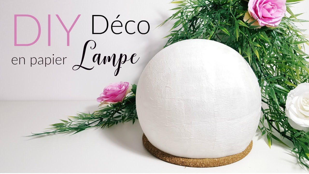 DIY FABRIQUER UNE LAMPE EN PAPIER CRÉPON