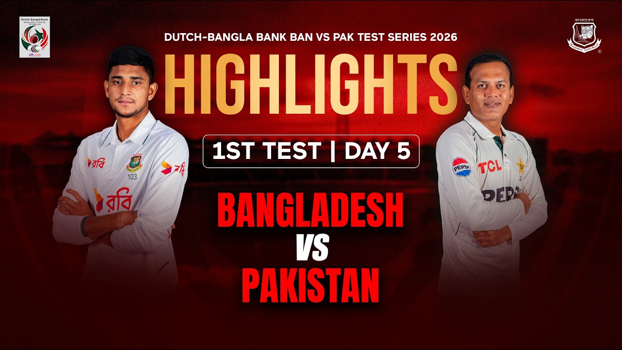 Day 5 Highlights | 1st Test | Dutch-Bangla Bank Bangladesh 🆚Pakistan Test Series 2026!