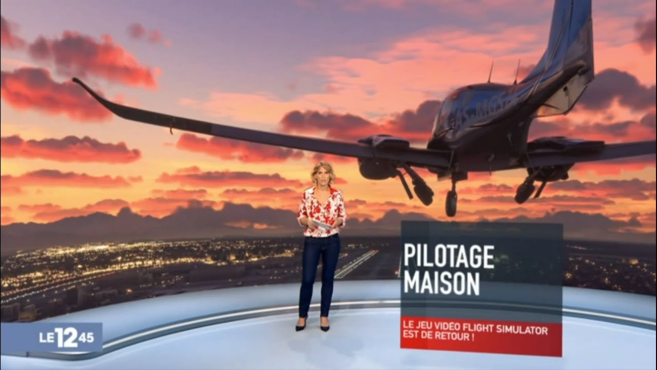 Reportage sur Flight Simulator 2020 au JT M6 du 1245 - 20 août 2020