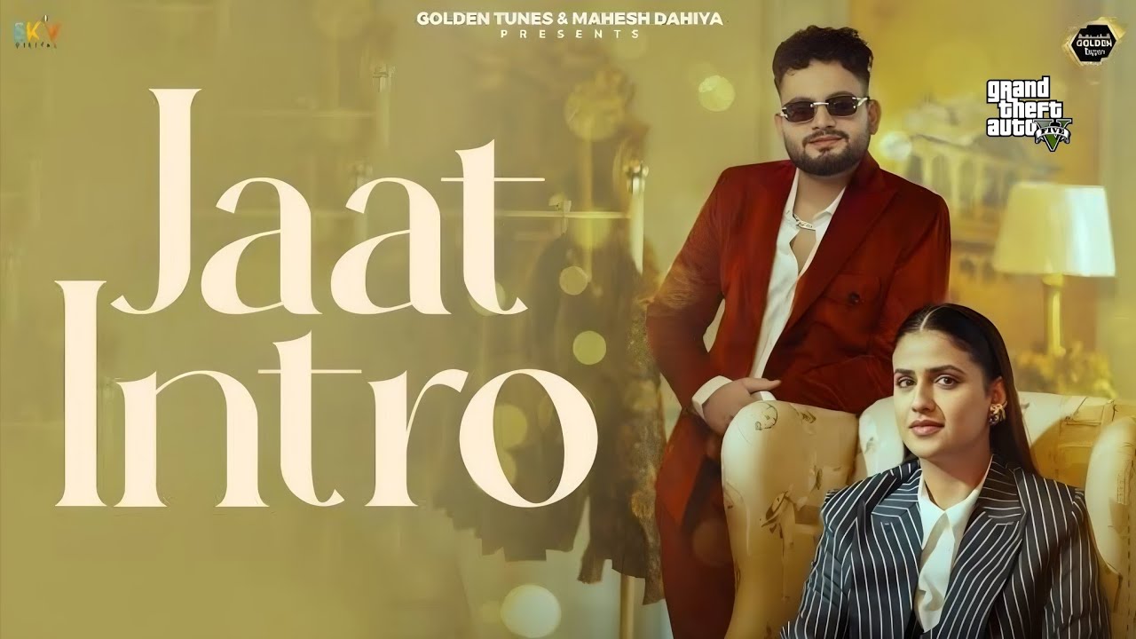 Jaat Intro (GTA Video) Ajay Bhagta | Manisha Sharma | Pranjal Dahiya | SKY |Haryanvi Songs 2025