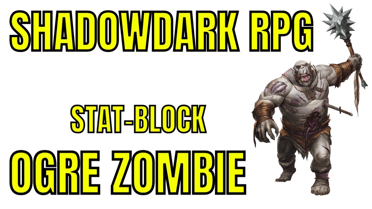 BUILDING SHADOWDARK OGRE ZOMBIE MONSTER STAT-BLOCK 🔴#4k LIVE