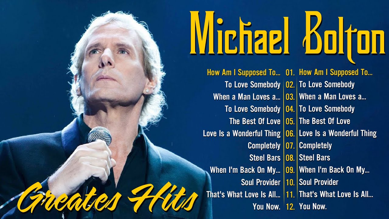 The Best of Michael Bolton || Michael Bolton Greatest Hits 70s 80s 90s #q28