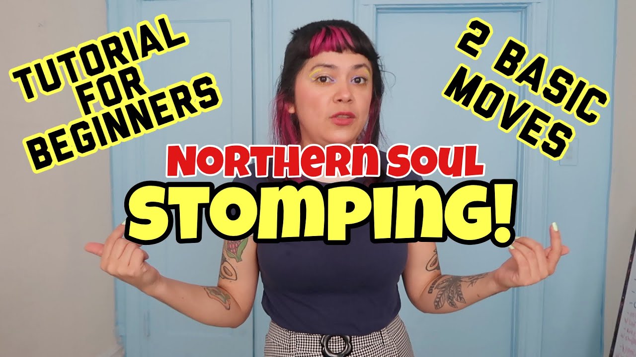 Урок по Stomping Northern Soul: 2 базовых движения