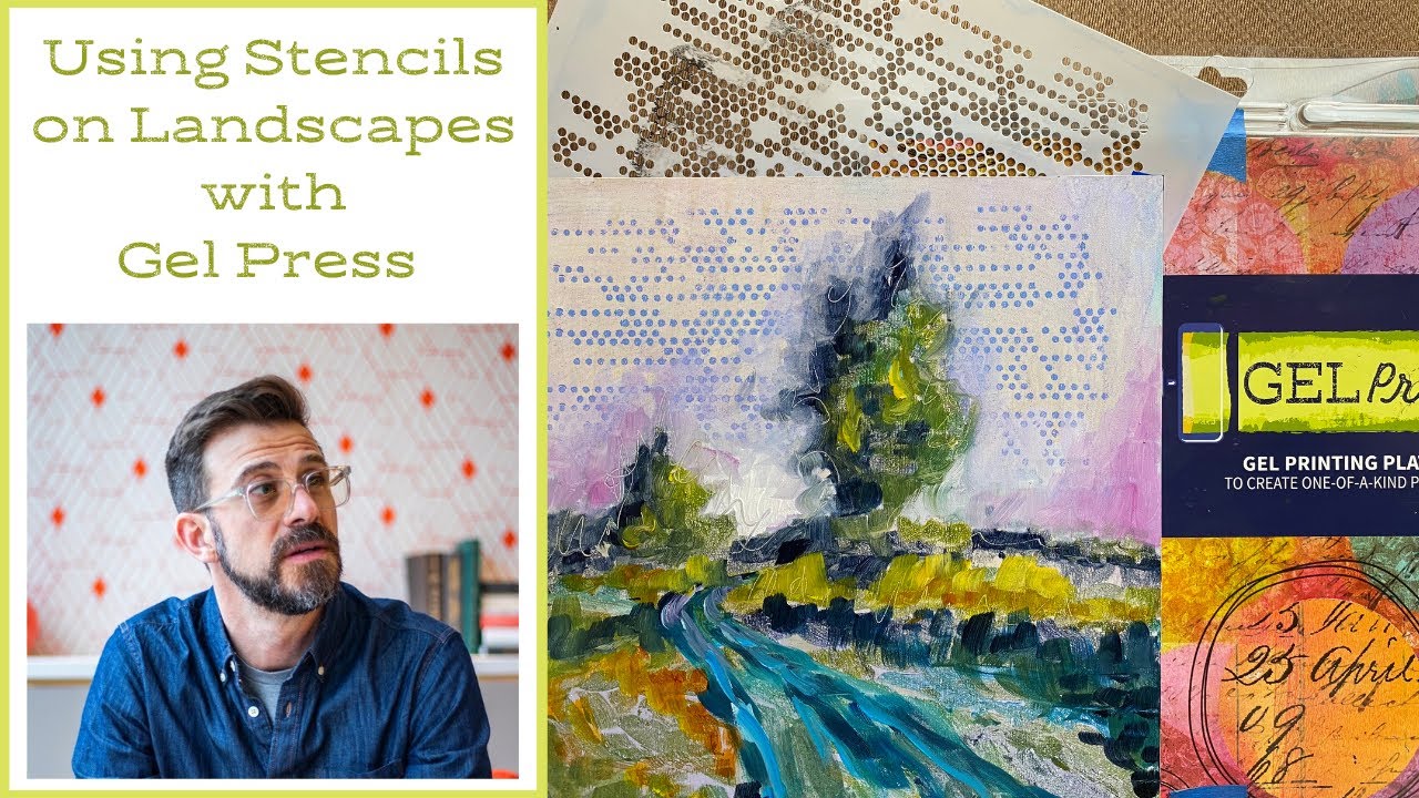 Adding Stencils to our Landscapes with GelPress
