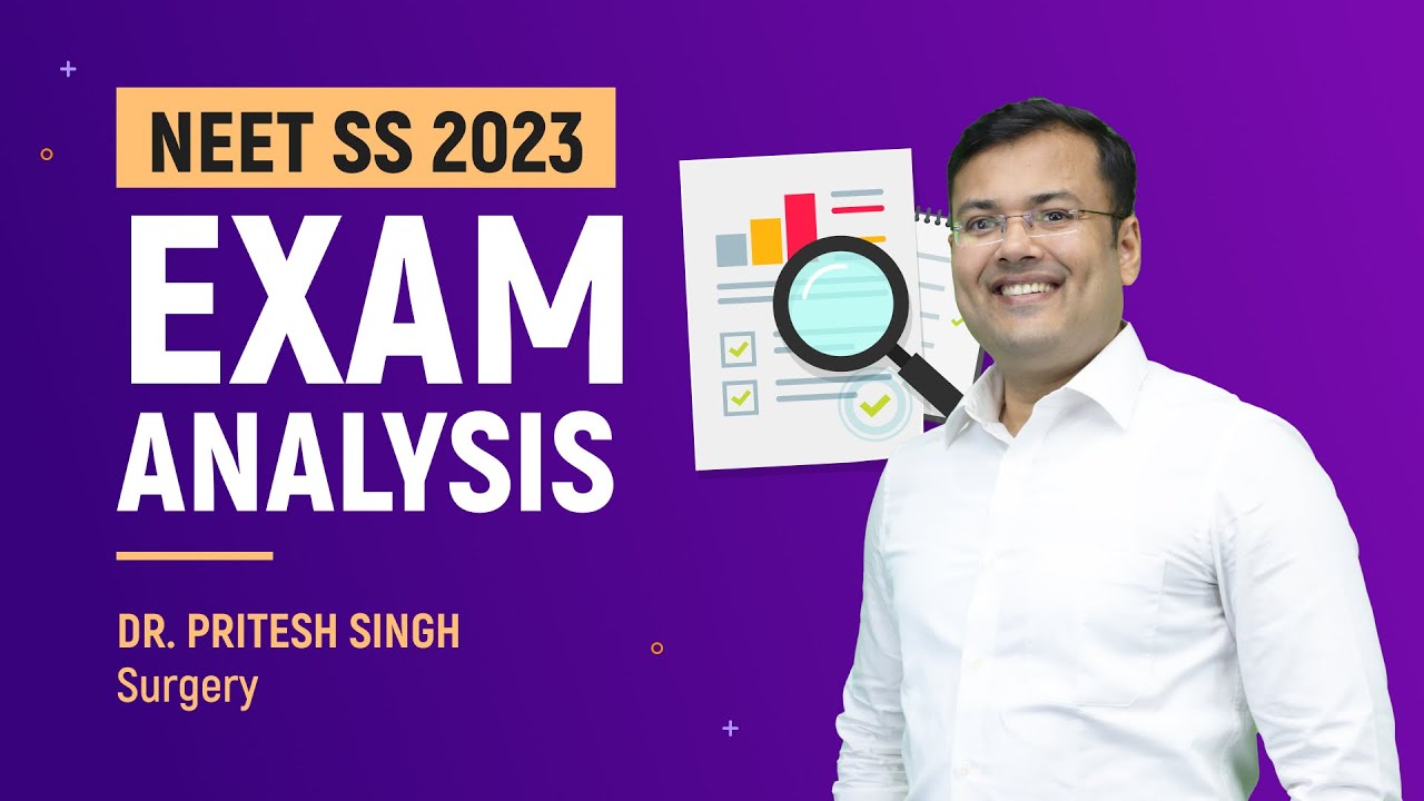 NEET SS 2023 - Surgery Exam Analysis📊 by Dr. Pritesh Singh