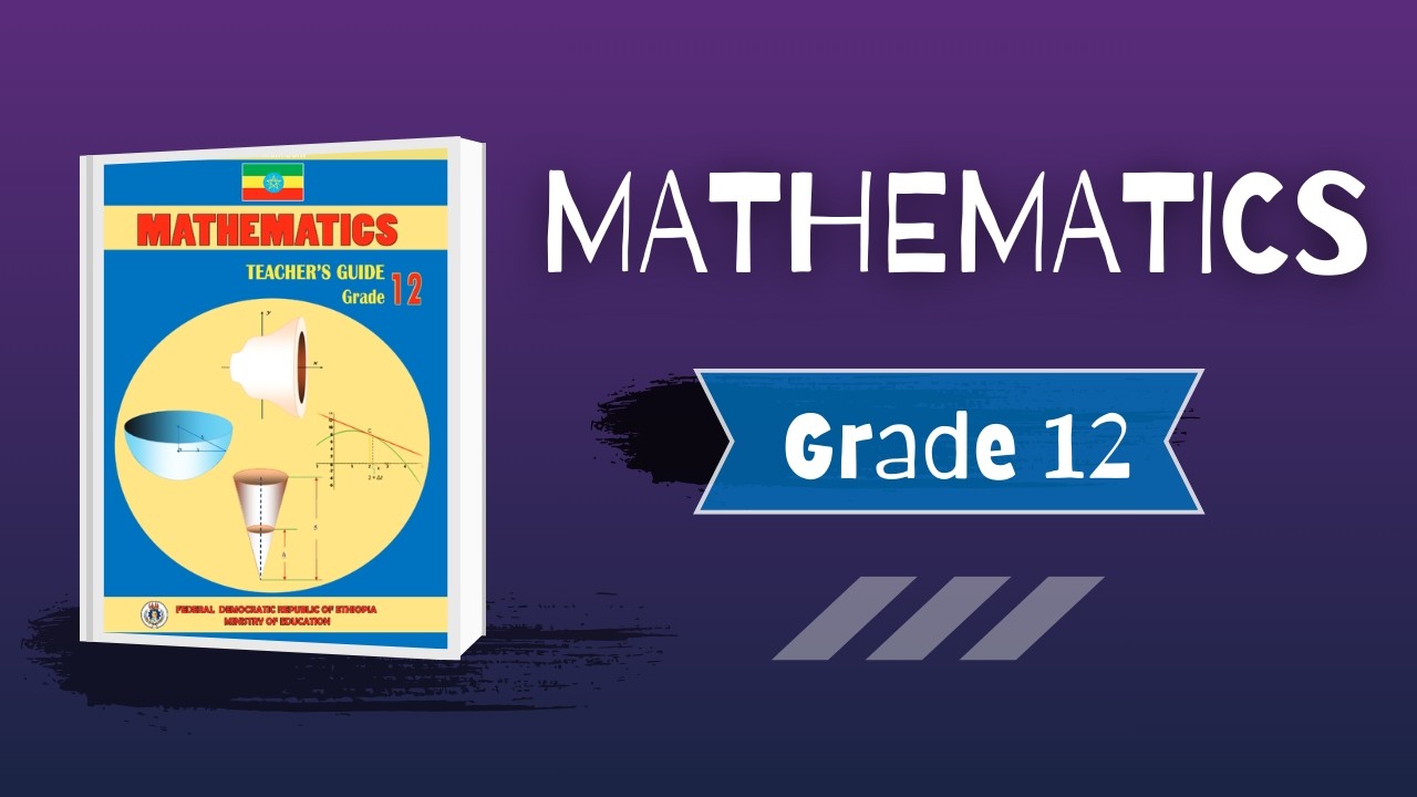 Mathematics | Grade 12 | Chapter 3 | Part 3