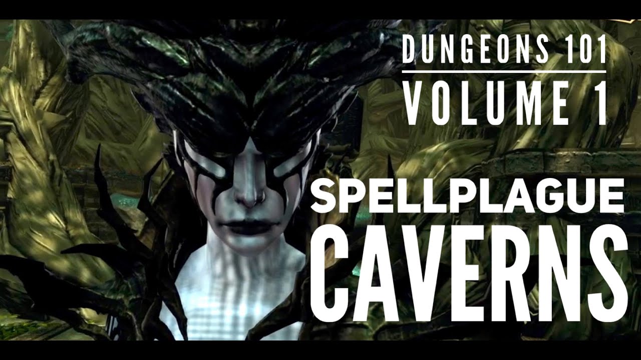Neverwinter - Dungeons 101: Volume 1 Spellplague Caverns