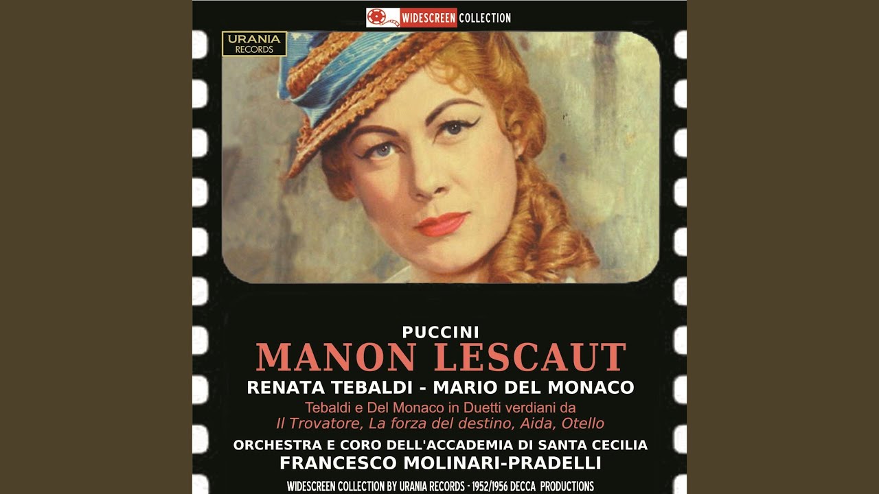 Manon Lescaut, Act IV: Act IV: Sola, perduta, abbandonata (Manon)