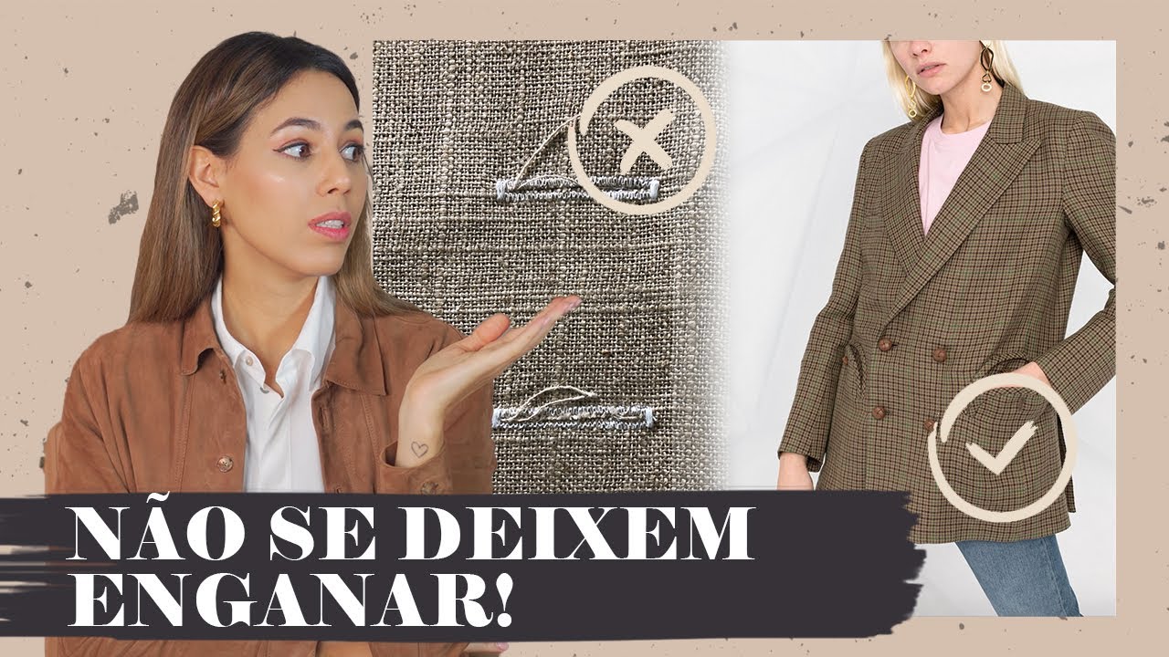 9 FORMAS DE SABER SE UMA PEÇA TEM QUALIDADE! |Bárbara Corby