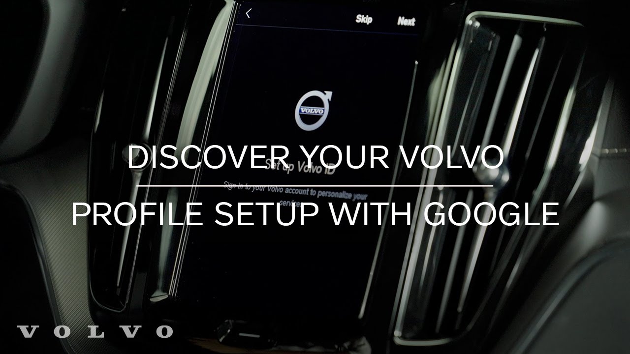Google Profile Setup | Volvo Cars