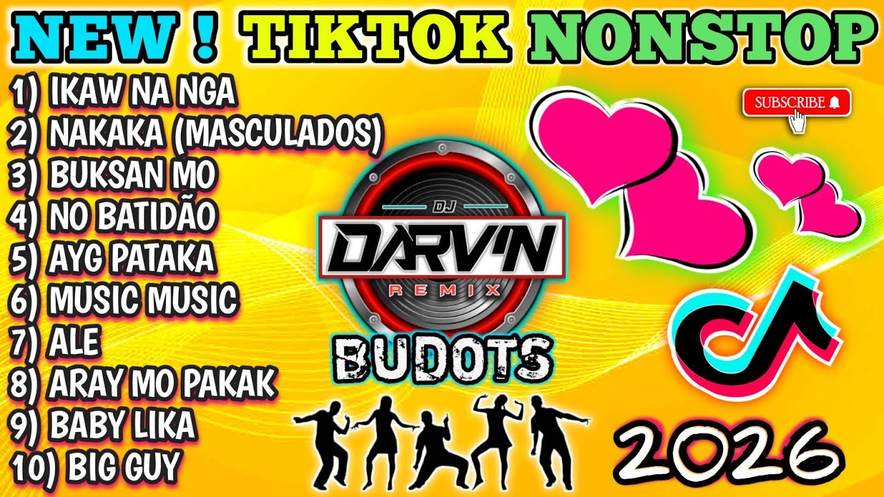 NEW VIRAL TIKTOK NONSTOP ( IKAW NA NGA  BUDOTS  2026 ) - DJ DARVIN REMIX 