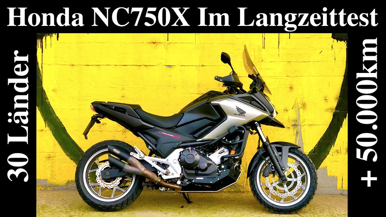 Honda NC750X (Deutsch) Langzeittest, Dauertest, Test, Erfahrungsbericht, 30 Länder + 50.000km, RC90