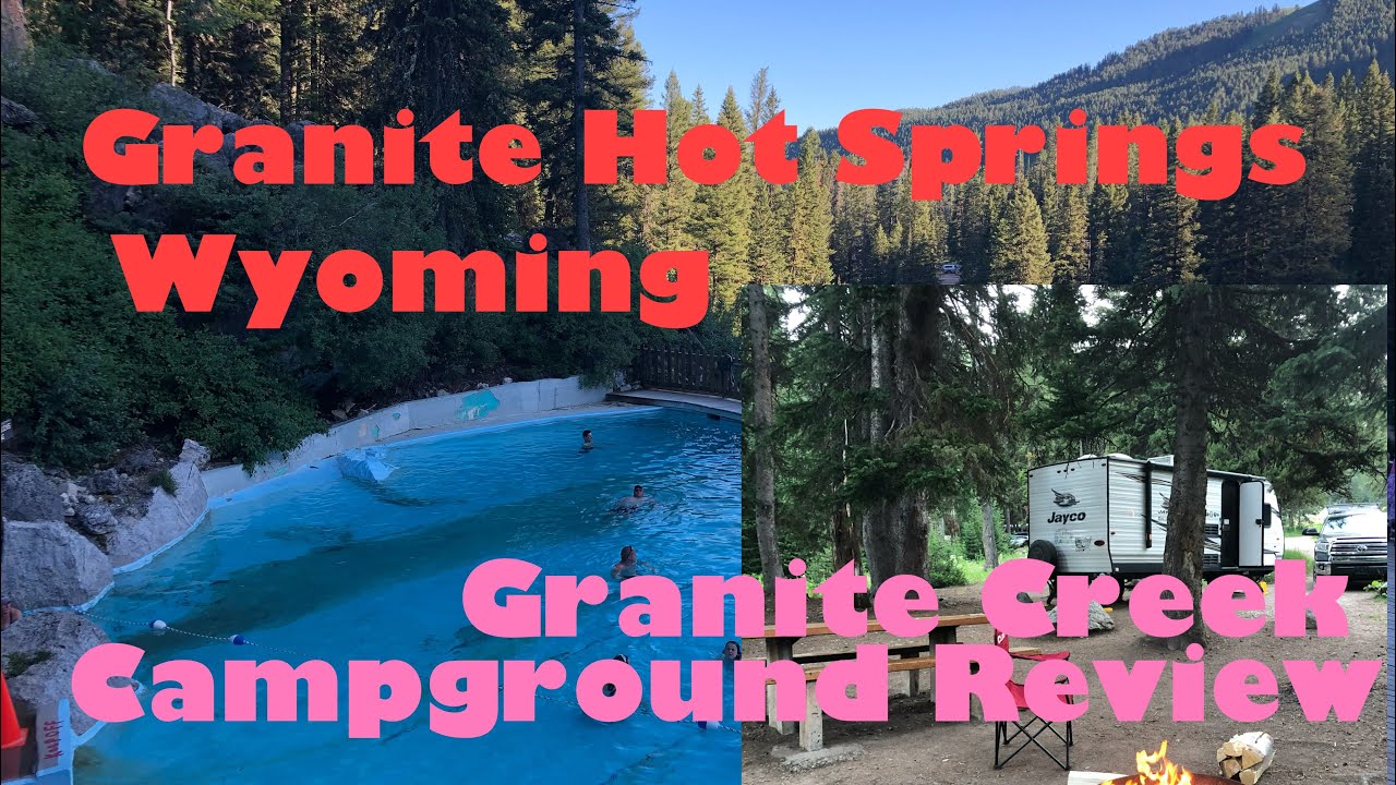 Granite Hot Springs and Granite Creek Campground Review - Awesome!