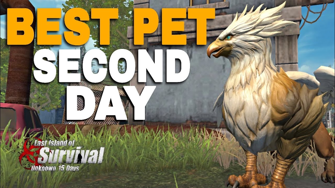 Best PET on the SECOND DAY - Last Island of Survival 