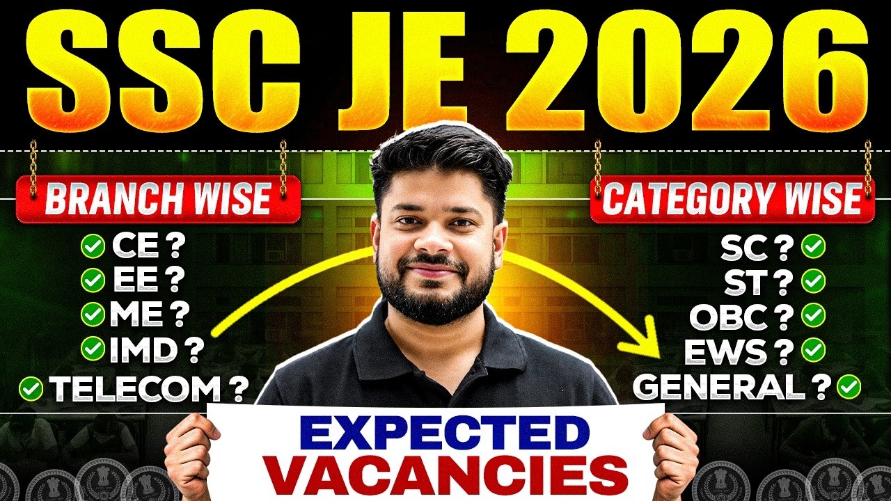 SSC JE 2026 Tentative Branch Wise Vacancy | SSC JE Expected Vacancies 2026 | Devesh Sir
