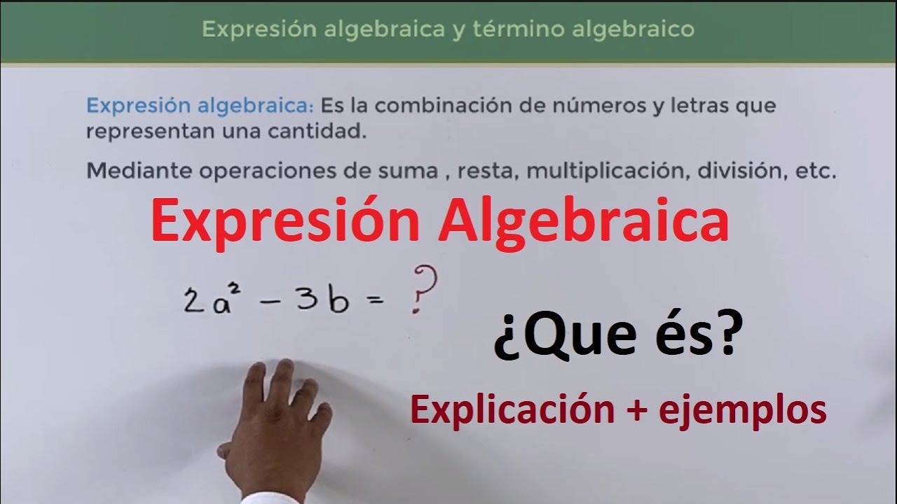 Expresión Algebraica y Término Algebraico | ¿QUE SON?
