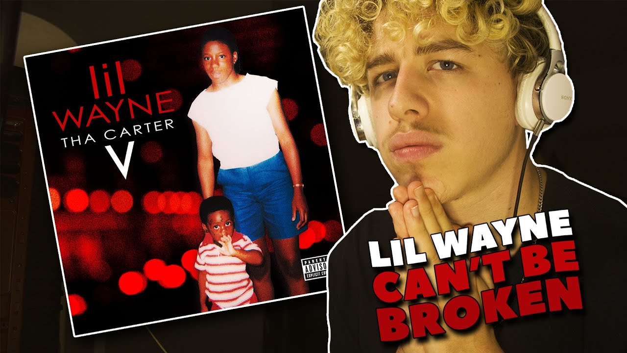 Lil Wayne - Can't Be Broken REACTION!