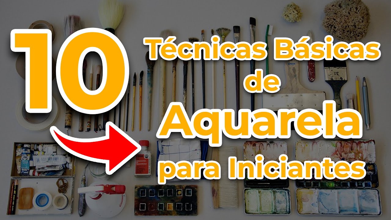 10 TÉCNICAS BÁSICAS DE AQUARELA PARA INICIANTES